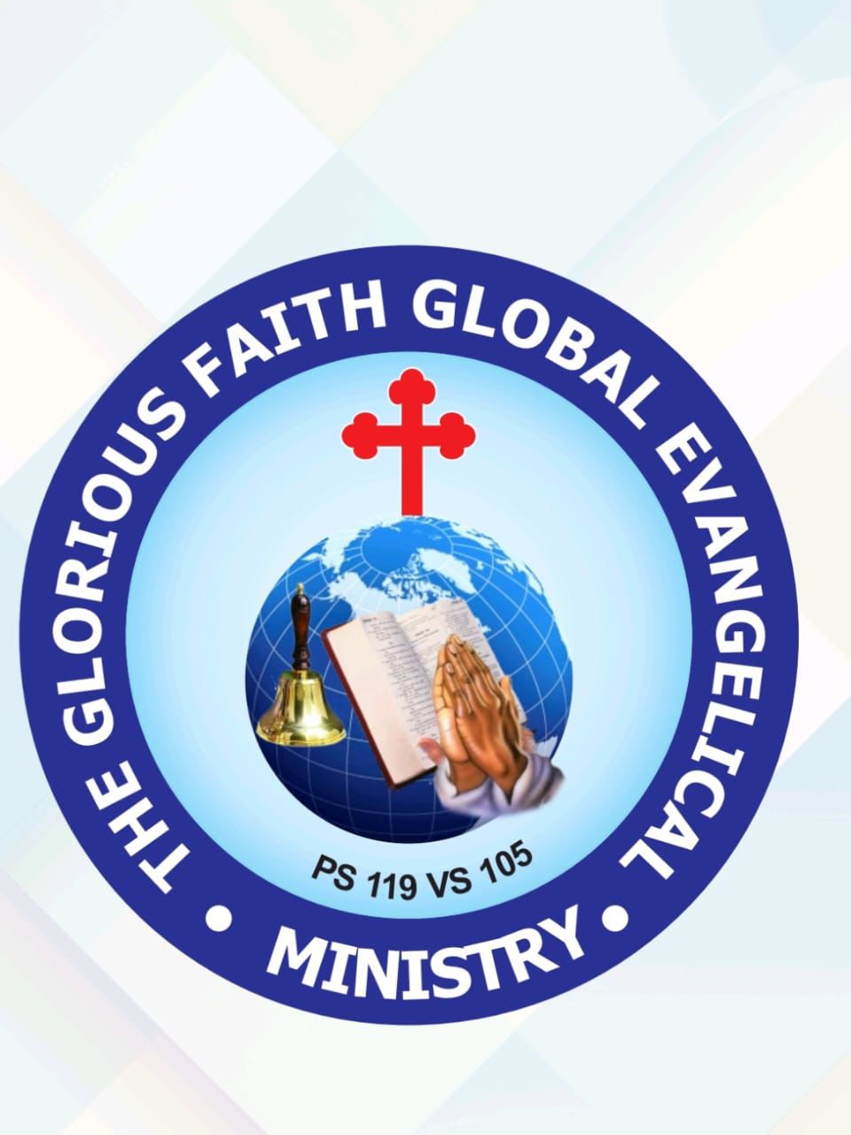 Glorious Faith Global Evangelical